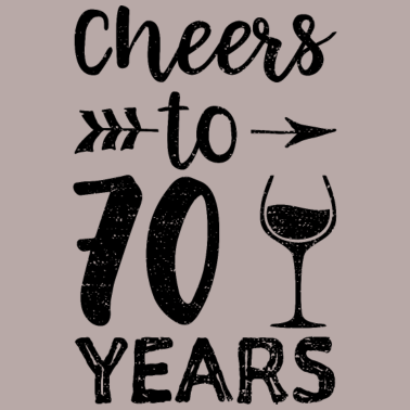 Motiv Cheers To 70 Years - 70. Geburtstag