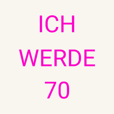 Motiv 70 Jahre Geburtstag