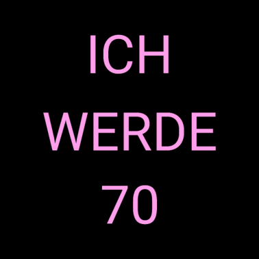 Motiv 70 Jahre Geburtstag