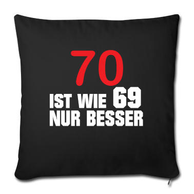 70 Geburtstag Geschenk Kissenbezug - 70 ist wie 69 nur besser - 70 Geburtstag