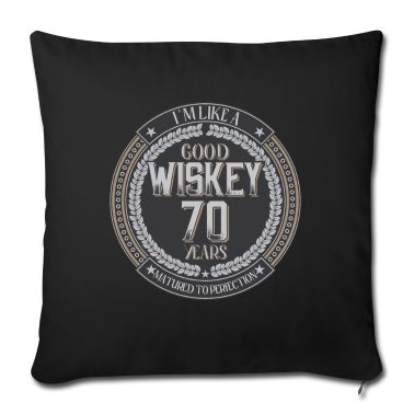 70 Geburtstag Geschenk Kissenbezug - 70. Geburtstag 70 Jahre Ich bin wie guter Whisky