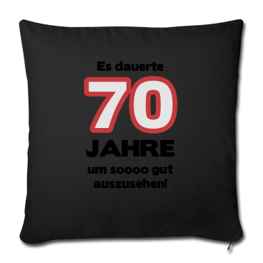 70 Geburtstag Geschenk Kissenbezug - Zum 70. Geburtstag ein Shirt „Es dauerte 70 Jahre