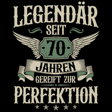 Motiv Legendär seit 70 Jahren 70 Geburtstag Spruch
