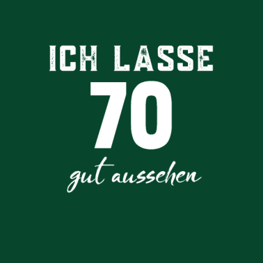 Motiv 70 gut aussehen Geschenk 70. Geburtstag