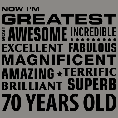 Motiv greatest awesome superb 70 years 70. Geburtstag