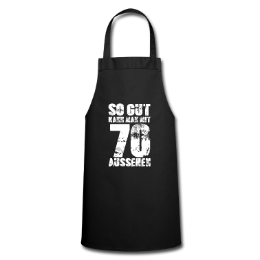 70 Geburtstag Geschenk Schürze - 70. Geburtstag