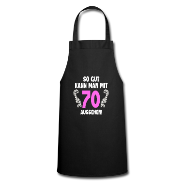 70 Geburtstag Geschenk Schürze - 70. Geburtstag