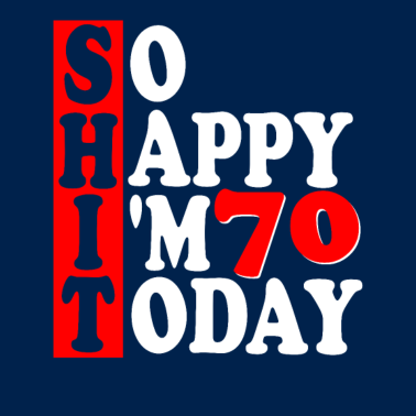 Motiv Happy I'm 70 Geburtstag 70 Jahre Geschenk