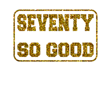 Motiv 70. Geburtstag 70 Jahre alt 70. Party Geschenkidee