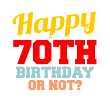 Motiv 70. Geburtstag 70 Jahre alt 70. Party Geschenkidee