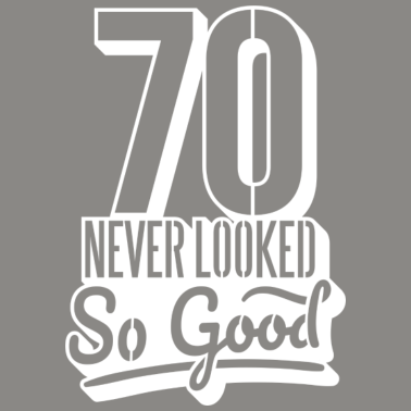 Motiv 70. Geburtstag Spruch