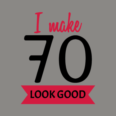 Motiv 70. Geburtstag Spruch lustig