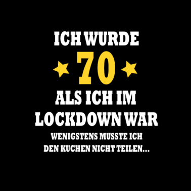 Motiv 70 Lockdown Männer Frauen 70. Geburtstag Geschenk