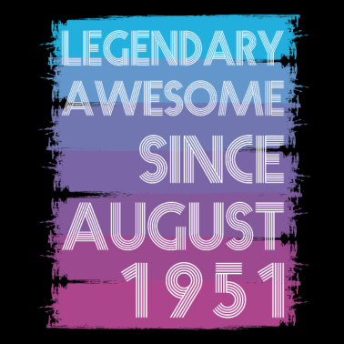 Motiv 70. Geburtstag 70 Jahre Legend August 1951