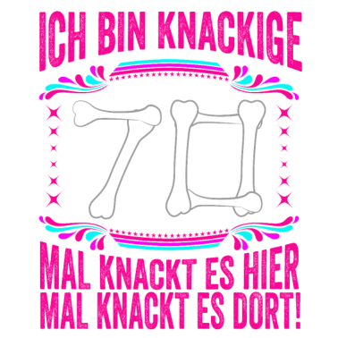 Motiv 70. Geburtstag Alter Sack 70 Alte Schachtel 70