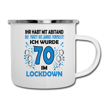 70 Geburtstag Geschenk Emaille Tasse - 70 Geburtstag Lockdown Geschenk 70. Geburtstag
