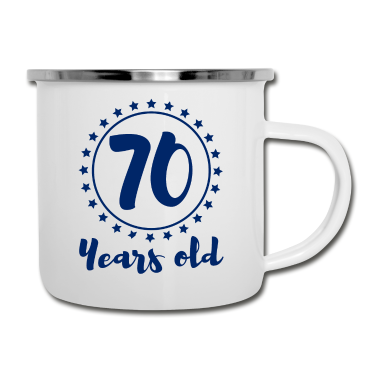 70 Geburtstag Geschenk Emaille Tasse - 70. Geburtstag: 70 Years Old