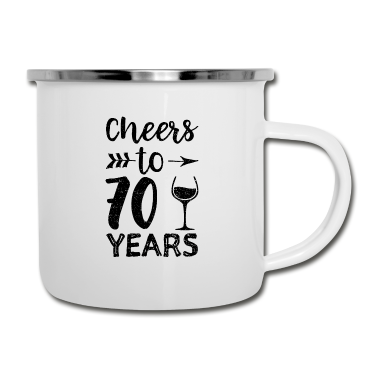 70 Geburtstag Geschenk Emaille Tasse - Cheers To 70 Years - 70. Geburtstag