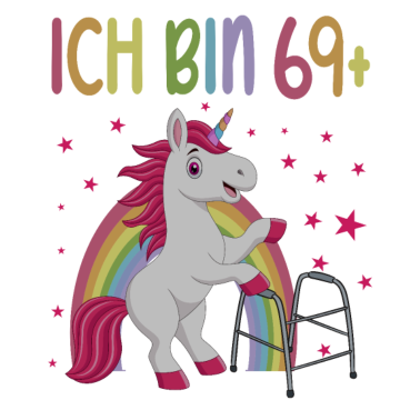 Motiv 70 Jahre Einhorn ich bin 69+ 70. Geburtstag