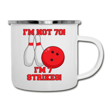 70 Geburtstag Geschenk Emaille Tasse - 70. Geburtstag: I´m Not 70! I´m 7 Strikes!