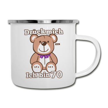70 Geburtstag Geschenk Emaille Tasse - Drück Mich Ich Bin Über 70 Teddybär 70 Geburtstag
