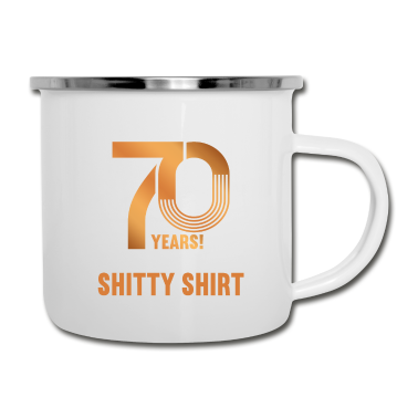 70 Geburtstag Geschenk Emaille Tasse - 70 Jahre Alter 70. Geburtstag lausiges Shirt