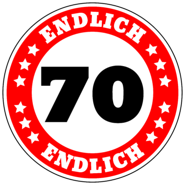Motiv Endlich 70 Geburtstag