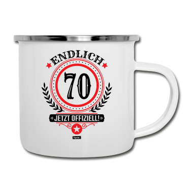 70 Geburtstag Geschenk Emaille Tasse - Endlich 70 Jetzt Offiziell 70 Geburtstag HARIZ Ges