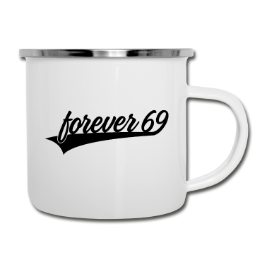 70 Geburtstag Geschenk Emaille Tasse - FOREVER 69 70. GEBURTSTAG