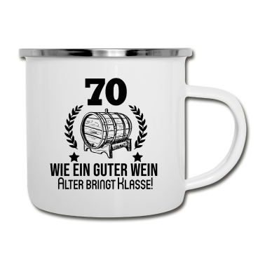 70 Geburtstag Geschenk Emaille Tasse - Wie ein guter Wein zum 70. Geburtstag