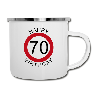 70 Geburtstag Geschenk Emaille Tasse - Happy Birthday 70 Verkehrsschild Geburtstag