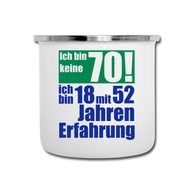 70 Geburtstag Geschenk Emaille Tasse - ich bin keine 70