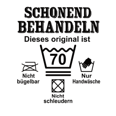 Motiv Schonend Behandeln Geschenk zum 70. Geburtstag