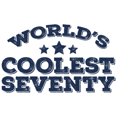 Motiv 70. Geburtstag: World´s Coolest Seventy