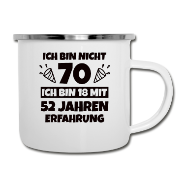 70 Geburtstag Geschenk Emaille Tasse - 70.Geburtstag 18 Jahre Erfahrung