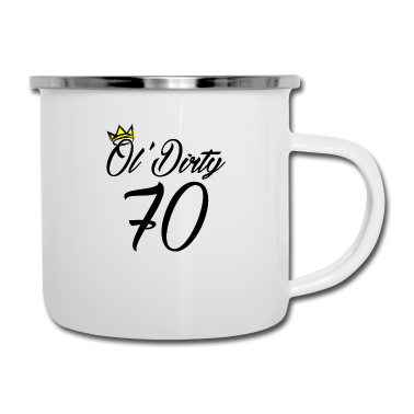 70 Geburtstag Geschenk Emaille Tasse - 70. Geburtstag Ol' Dirty Birthday