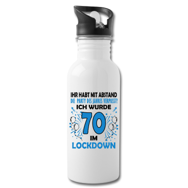 70 Geburtstag Geschenk Trinkflasche - 70 Geburtstag Lockdown Geschenk 70. Geburtstag