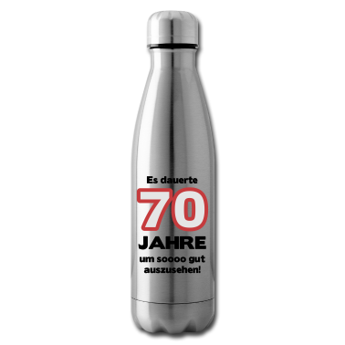 70 Geburtstag Geschenk Trinkflasche - Zum 70. Geburtstag ein Shirt „Es dauerte 70 Jahre