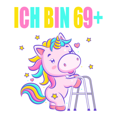 Motiv 70 Jahre Einhorn ich bin 69+ 70. Geburtstag