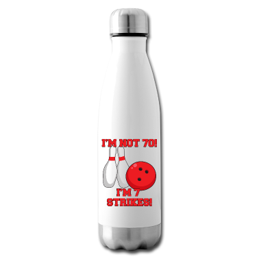 70 Geburtstag Geschenk Trinkflasche - 70. Geburtstag: I´m Not 70! I´m 7 Strikes!