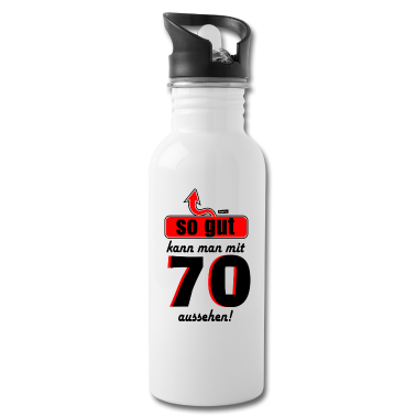 70 Geburtstag Geschenk Trinkflasche - So Gut Kann Man Mit 70 Aussehen 70 Geburtstag HARI