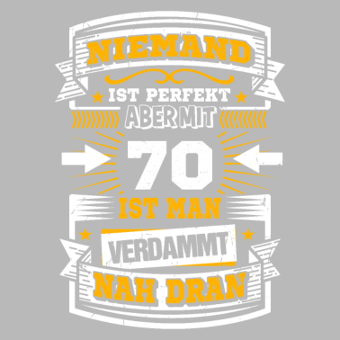 Motiv 70 Geburtstag lustiger Spruch