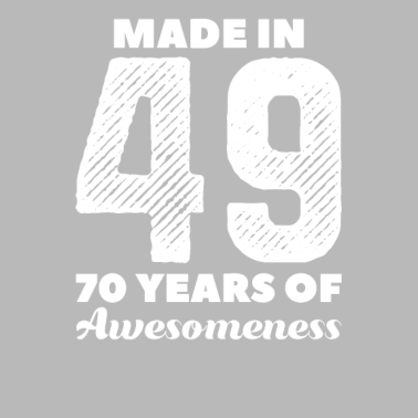 Motiv 70 Jahre made in 49 70. Geburtstag Oma Geschenk