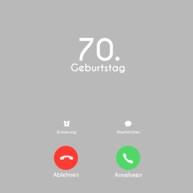 Motiv 70. Geburtstag Phone Call Anruf