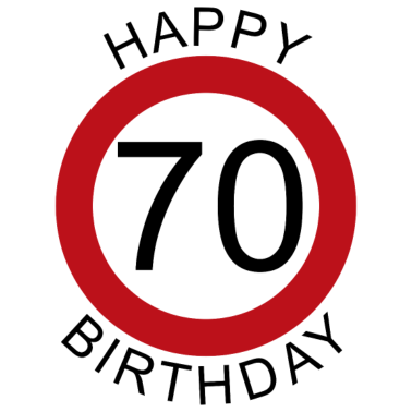 Motiv Happy Birthday 70 Verkehrsschild Geburtstag