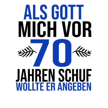 Motiv 70 Geburtstag 70 Jahre alt Geschenk