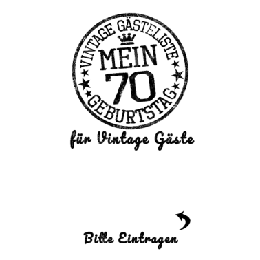 Motiv 70. Geburtstag Party Gästeliste Vintage 70 Jahre