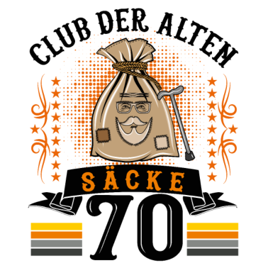 Motiv 70. Geburtstag Geschenk für Männer Alter Sack 70