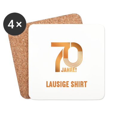 70 Geburtstag Geschenk Untersetzer - 70 Jahre Alter 70. Geburtstag lausiges Shirt