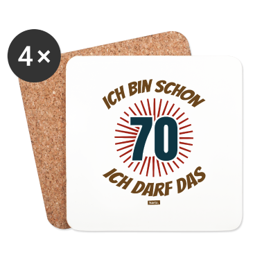 70 Geburtstag Geschenk Untersetzer - Ich Bin Schon 70 Ich Darf Das 70 Geburtstag HARIZ